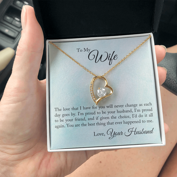 To My Wife - Proud To Be Your Husband (Only a Few Left) - Forever Love Necklace