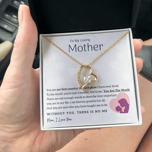 To My Loving Mother - You Are The World To Me! (Only a Few Left) - Forever Love Necklace