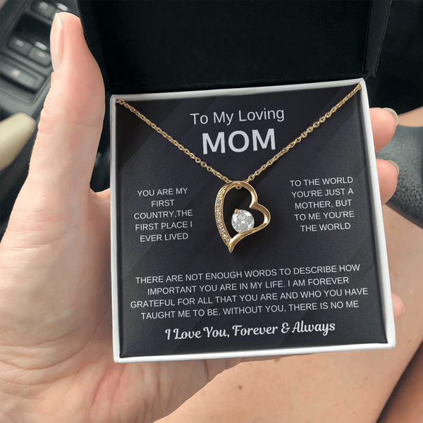 (Forever Love Necklace) - To My Loving Mom, Without You, There Is No Me