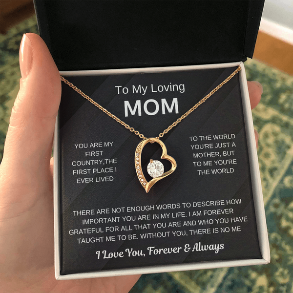 (Forever Love Necklace) - To My Loving Mom, Without You, There Is No Me