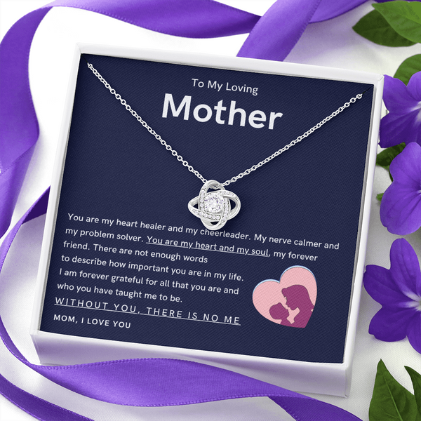 To My Loving Mother - You are my hear and my soul (Almost Gone) - Love Knot