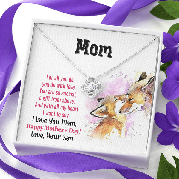 To My Mom - You Are So Special (Almost Gone) - Love Knot