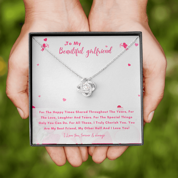 To My Beautiful Girlfriend - You Are My Other Half And I Love You! (Almost Gone) - Love Knot