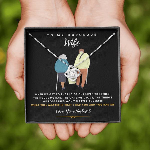 To my Gorgeous Wife - What will matter is that I HAD YOU And YOU HAD ME (Almost Gone)