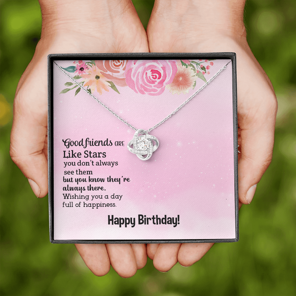 Happy Birthday - Good Friends Always There (Almost Gone) - Love Knot