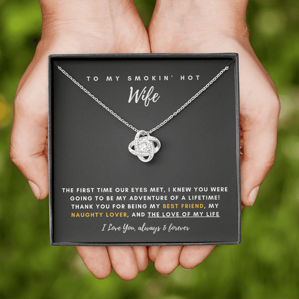 To My Smokin' Hot Wife - Thank You For Being The Love Of My Life! (Almost Gone)