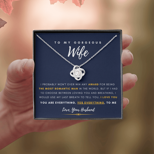(Almost Gone) To My Gorgeous Wife - You are Everything, Yes Everything, to me!