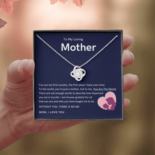 To My Loving Mother - Without You, There Is No Me (Almost Gone) - Love Knot