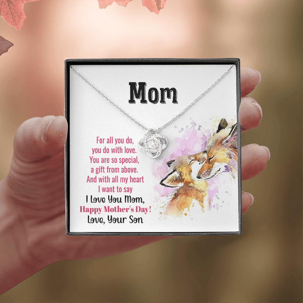 To My Mom - You Are So Special (Almost Gone) - Love Knot