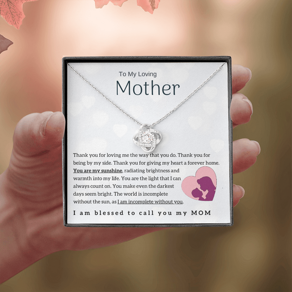 To My Loving Mother - You are my sunshine! (Almost Gone) - Love Knot