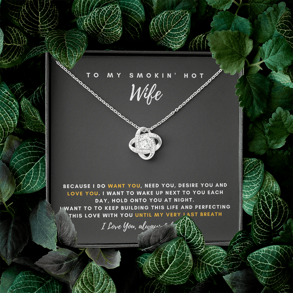To My Smokin' Hot Wife - I Promise To Love You Until My Very Last Breath! (Almost Gone)