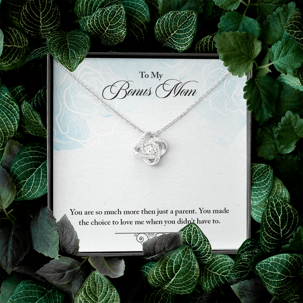 To Bonus Mom-More than a parent (Almost Gone) - Love Knot