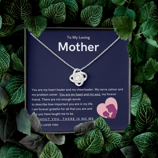 To My Loving Mother - You are my hear and my soul (Almost Gone) - Love Knot