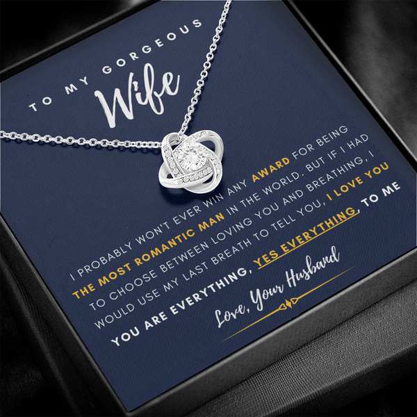 (Almost Gone) To My Gorgeous Wife - You are Everything, Yes Everything, to me!