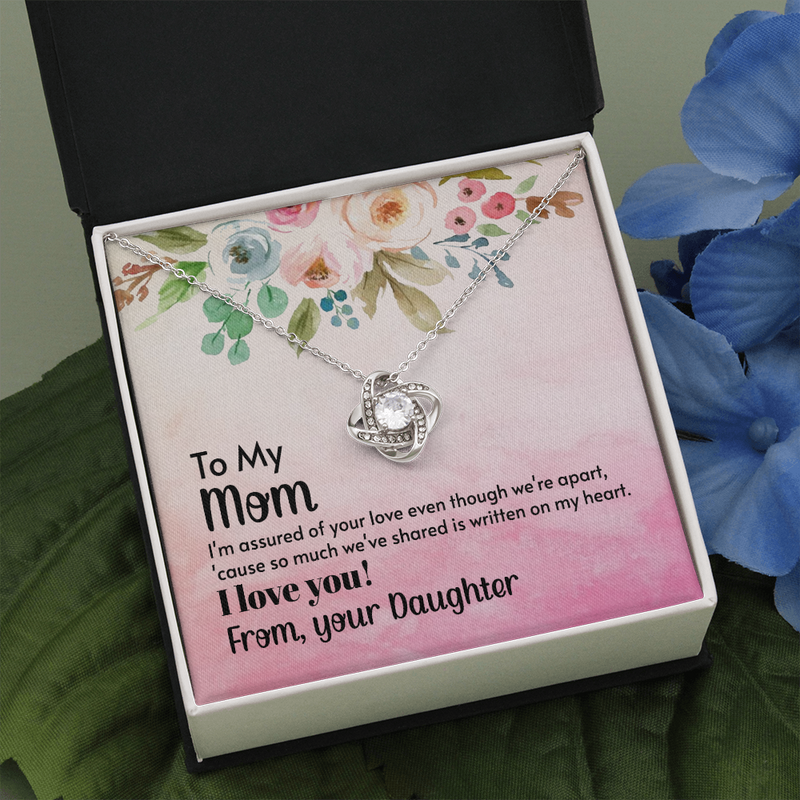 To My Mom - I'm assured of your love  (Almost Gone) - Love Knot