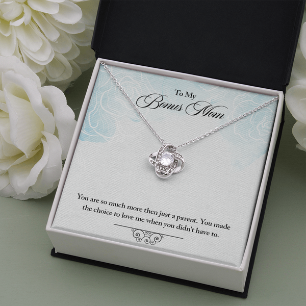 To Bonus Mom-More than a parent (Almost Gone) - Love Knot