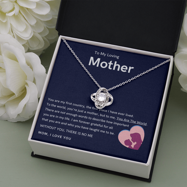 To My Loving Mother - Without You, There Is No Me (Almost Gone) - Love Knot