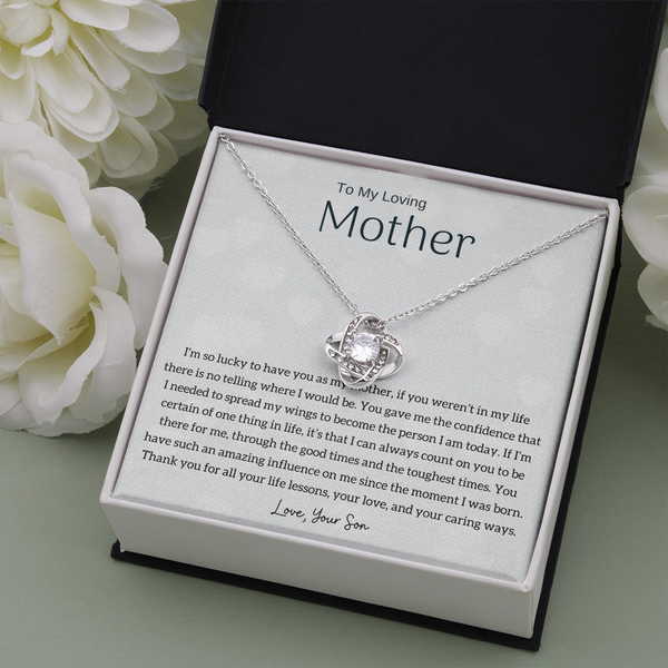 To My Loving Mother - I'm so lucky to have you as my mother! (Almost Gone) - Love Knot