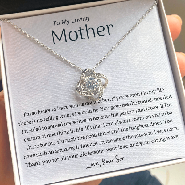 To My Loving Mother - I'm so lucky to have you as my mother! (Almost Gone) - Love Knot