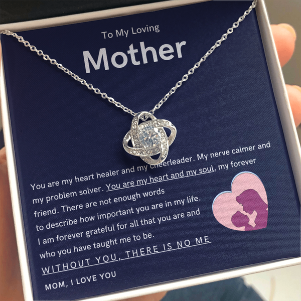 To My Loving Mother - You are my hear and my soul (Almost Gone) - Love Knot