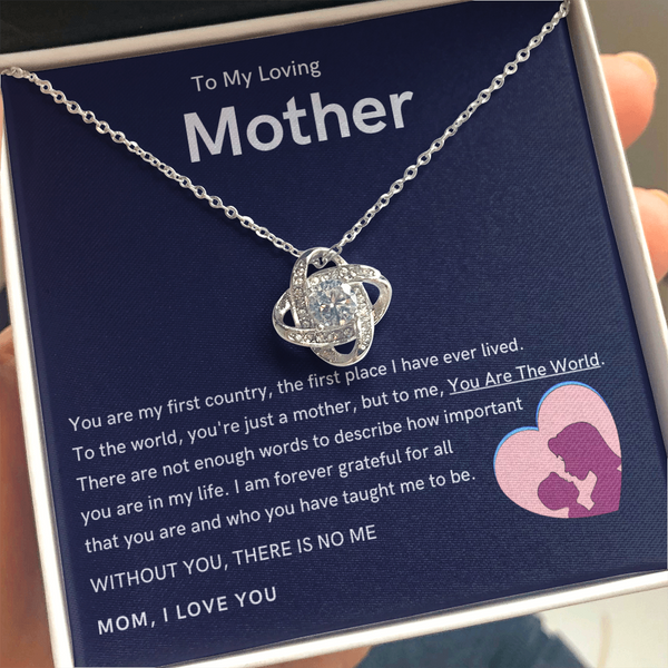 To My Loving Mother - Without You, There Is No Me (Almost Gone) - Love Knot
