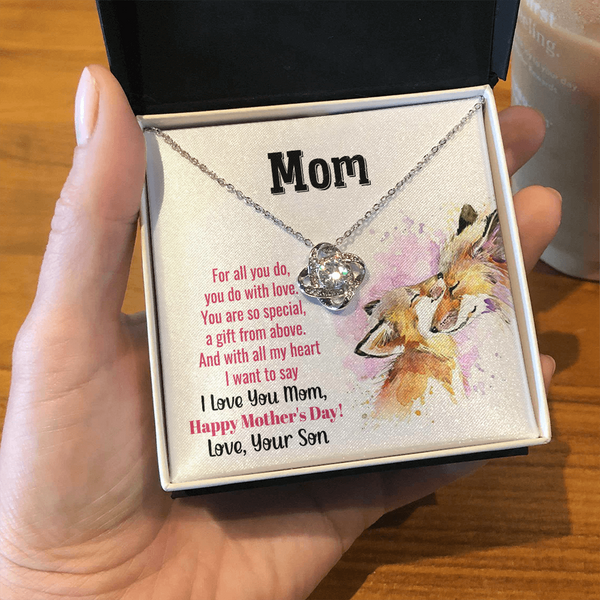 To My Mom - You Are So Special (Almost Gone) - Love Knot