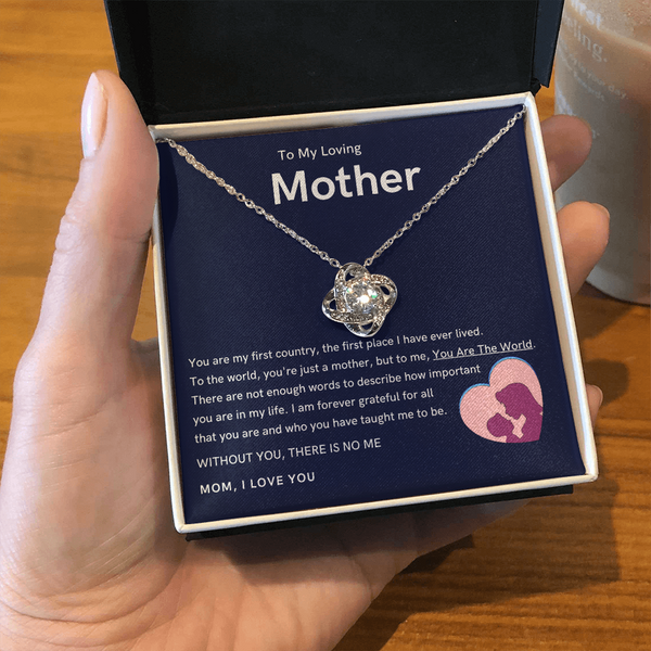 To My Loving Mother - Without You, There Is No Me (Almost Gone) - Love Knot