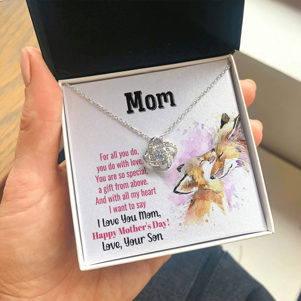 To My Mom - You Are So Special (Almost Gone) - Love Knot
