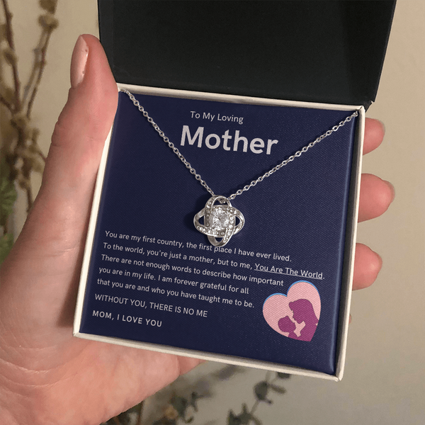 To My Loving Mother - Without You, There Is No Me (Almost Gone) - Love Knot