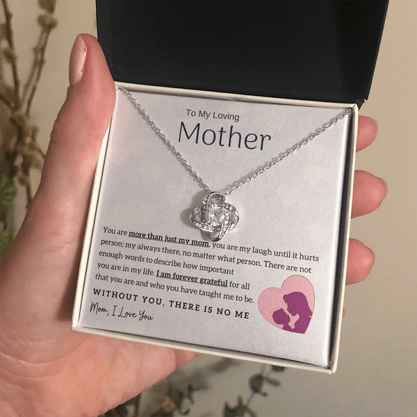 To My Loving Mother - Without You, There Is No Me! (Almost Gone) - Love Knot