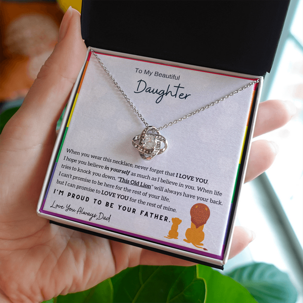 To My Beautiful Daughter, I am Proud to be your Father (LGBTQ Love Knot)