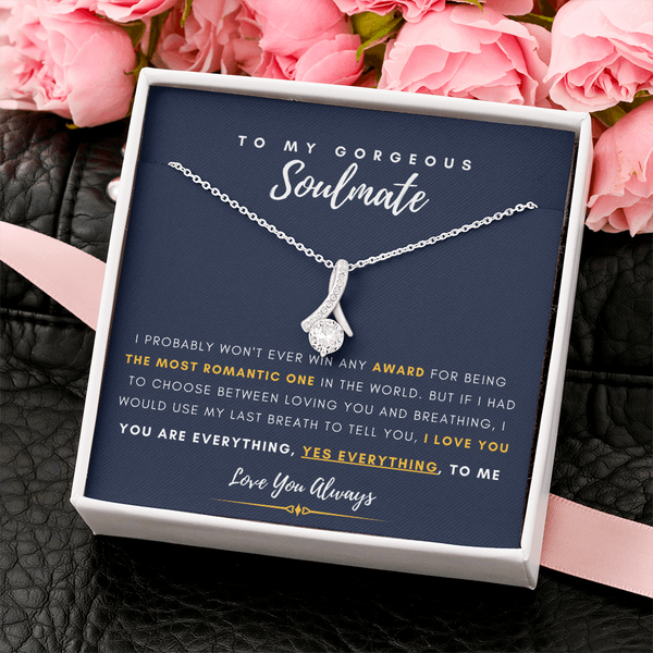 To My Gorgeous Soulmate - I Would You My Last Breath To Tell You, I Love You (Limited Time Offer) - Alluring Beauty Necklace