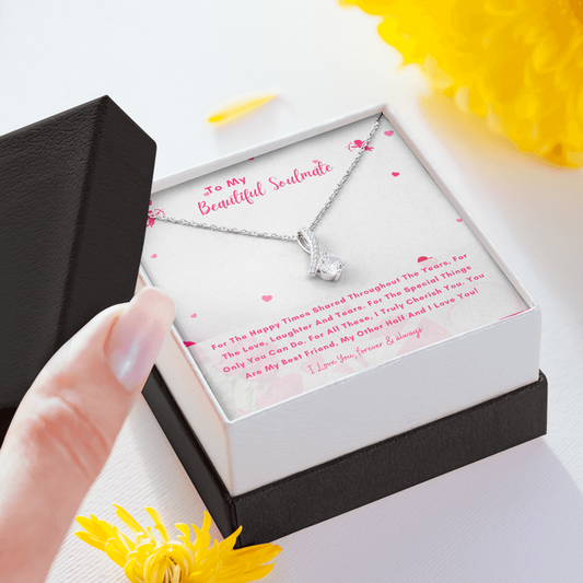 To My Beautiful Soulmate - You Are My Other Half And I Love You! (Limited Time Offer) - Alluring Beauty Necklace