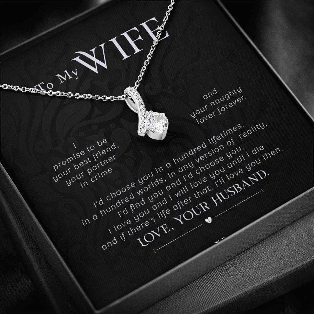 To my wife- I'd choose you in a hundred lifetimes (Limited Time Offer) - Alluring Beauty Necklace