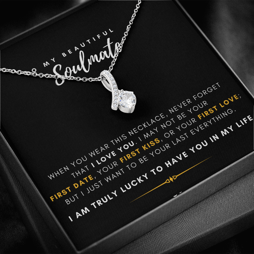 To My Beautiful Soulmate - I'm Truly Lucky To Have You In My Life (Limited Time Offer) - Alluring Beauty Necklace