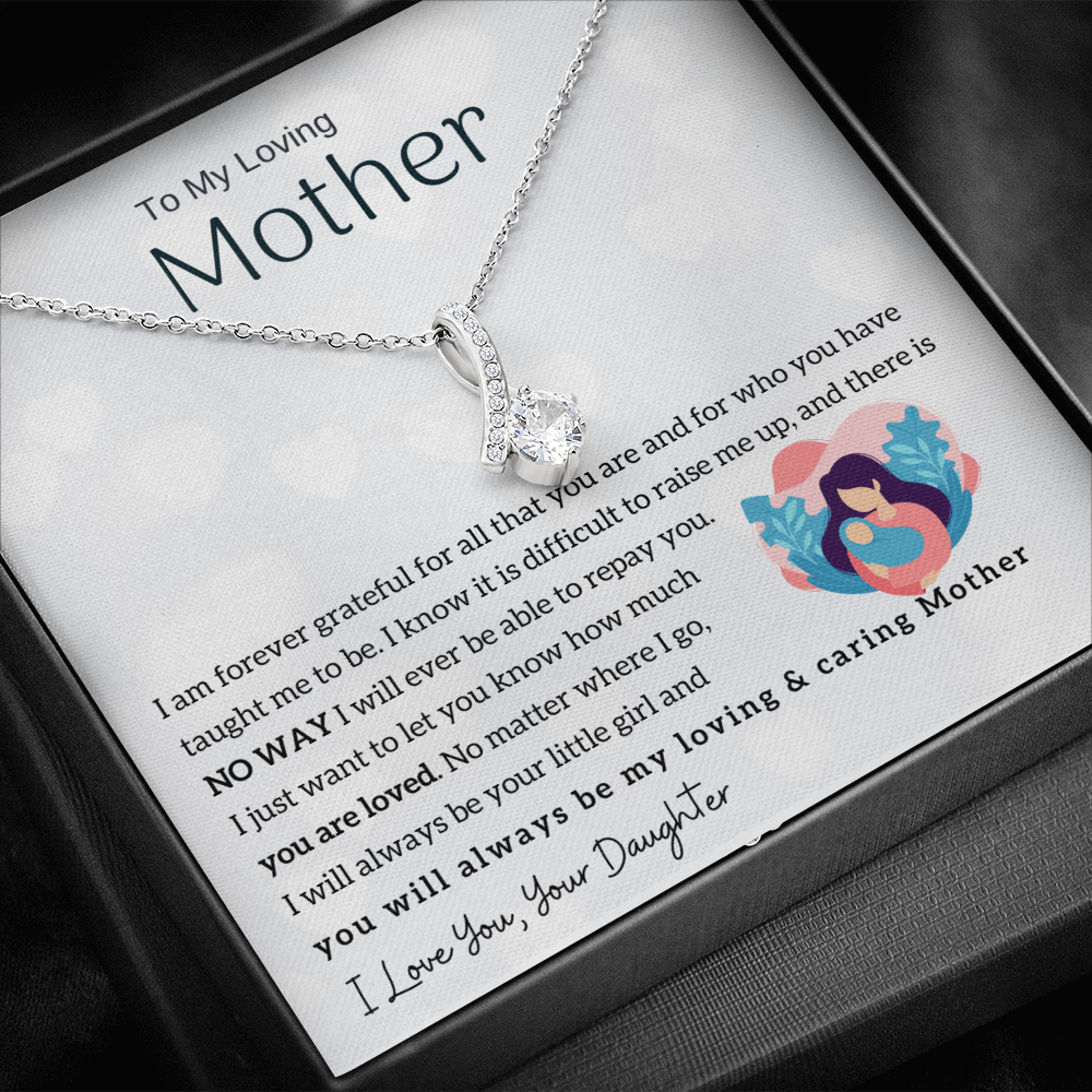 To My Loving Mother - You will always be my loving & caring Mother (Limited Time Offer) - Alluring Beauty Necklace