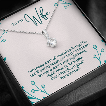To My Wife - I Have Made a Lot Of Mistake In My Life  (Limited Time Offer) - Alluring Beauty Necklace