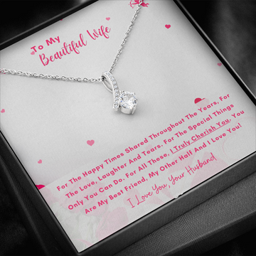 To My Beautiful Wife - You Are My Other Half And I Love You! (Limited Time Offer) - Alluring Beauty Necklace