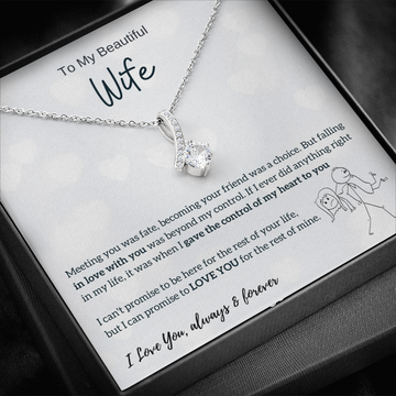 To My Beautiful Wife - I Was Right When I Gave The Control Of My Heart To You! (Limited Time Offer) - Alluring Beauty Necklace