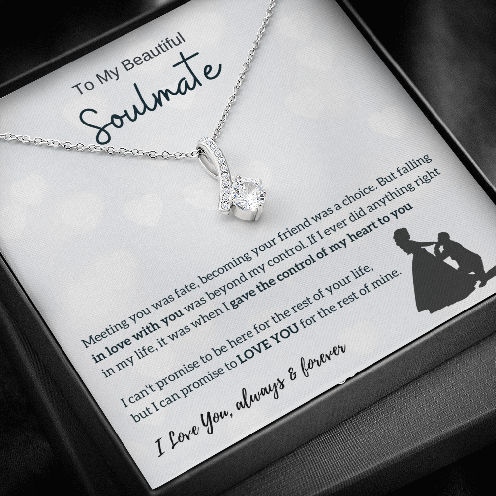 To My Beautiful Soulmate - I Was Right When I Gave The Control Of My Heart To You! (Limited Time Offer) - Alluring Beauty Necklace