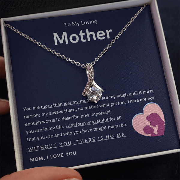 To My Loving Mother - You are more than just my mom (Limited Time Offer) - Alluring Beauty Necklace