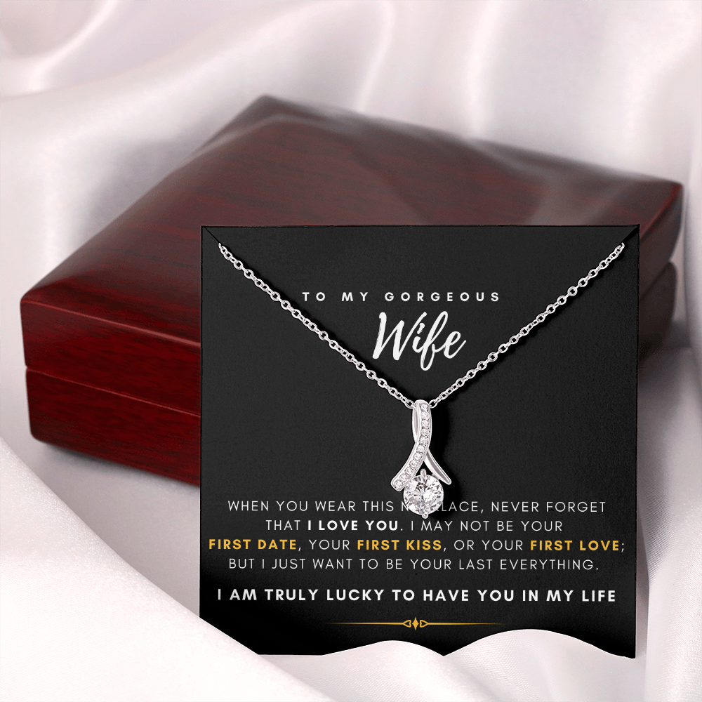 To My Gorgeous Wife - I'm Truly Lucky To Have You In My Life (Limited Time Offer) - Alluring Beauty Necklace