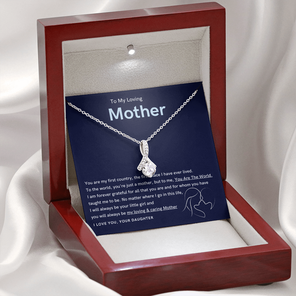 To My Loving Mother - You are the world to me (Limited Time Offer) - Alluring Beauty Necklace