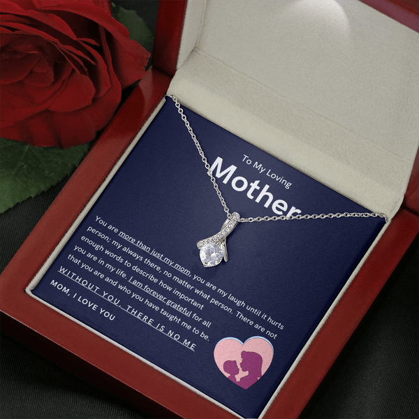 To My Loving Mother - You are more than just my mom (Limited Time Offer) - Alluring Beauty Necklace