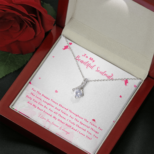 To My Beautiful Soulmate - You Are My Other Half And I Love You! (Limited Time Offer) - Alluring Beauty Necklace