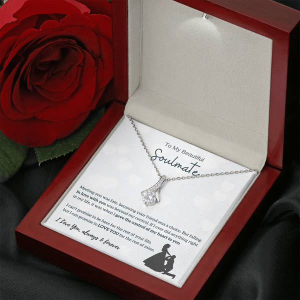 To My Beautiful Soulmate - I Was Right When I Gave The Control Of My Heart To You! (Limited Time Offer) - Alluring Beauty Necklace