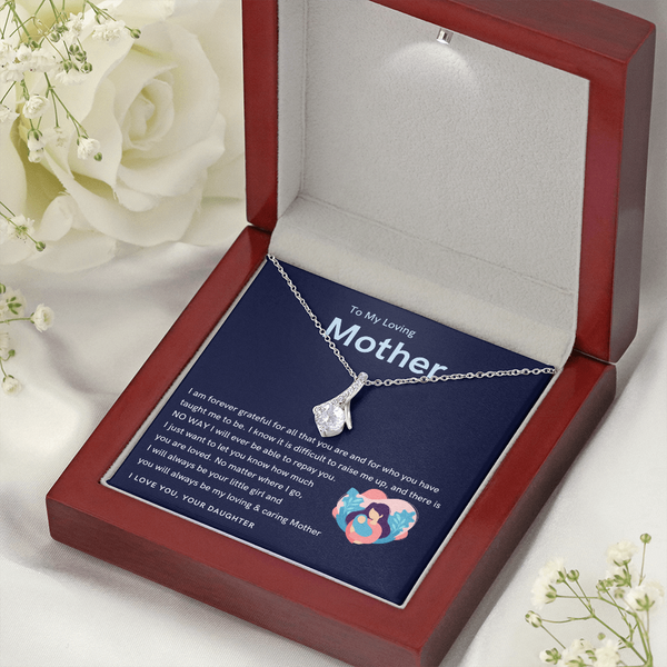 To My Loving Mother - You will always be my loving & caring Mother! (Limited Time Offer) - Alluring Beauty Necklace