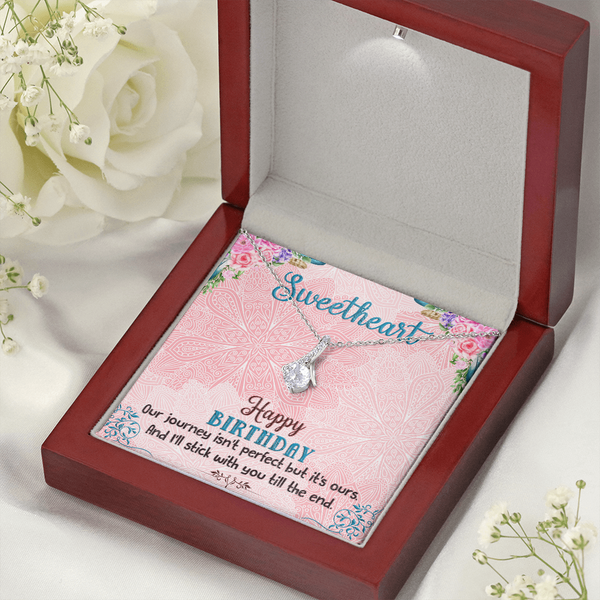 Happy Birthday - I'll Stick With You Til The End (Limited Time Offer) - Alluring Beauty Necklace
