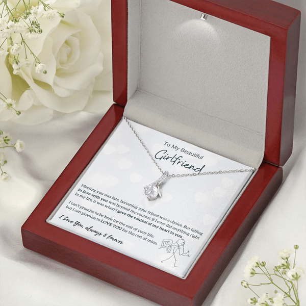 To My Beautiful Girlfriend - I Was Right When I Gave The Control Of My Heart To You! (Limited Time Offer) - Alluring Beauty Necklace
