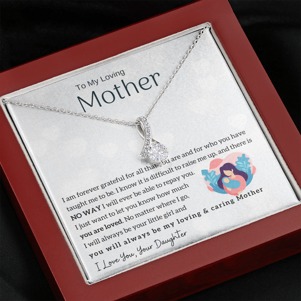 To My Loving Mother - You will always be my loving & caring Mother (Limited Time Offer) - Alluring Beauty Necklace